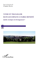 Vivre et travailler dans les espaces à faible densité: Quelles stratégies de développement ? (Grale) (French Edition) 2343056099 Book Cover