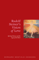 RUDOLF STEINER'S VISION OF LOVE 1852740639 Book Cover