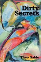 Dirty Secrets 1479748366 Book Cover