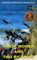 (1st Eng. ed.) THREE WOMEN AND TWO BICYCLES (Spanish Edition) B0H638WJLD Book Cover