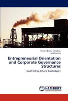 Entrepreneurial Orientation and Corporate Governance Structures 3847374834 Book Cover