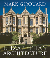 Elizabethan Architecture 0300093861 Book Cover