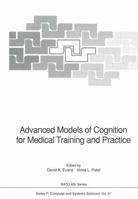 Advanced Models of Cognition for Medical Training and Practice 3540558845 Book Cover