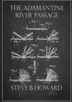 The Adamantine River Passage 1988214130 Book Cover