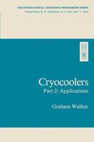 Cryocoolers: Part 2: Applications 1468444328 Book Cover