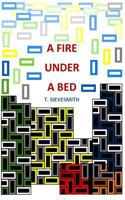 A Fire Under A Bed 1974606244 Book Cover