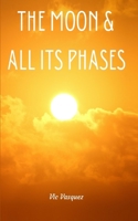 The Moon & All Its Phases 9395087625 Book Cover