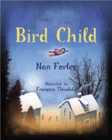 Bird Child 0887768946 Book Cover