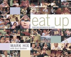 Eat Up: Food for Children of All Ages 0007146779 Book Cover