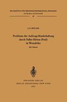 Probleme Der Auftrags-Rinderhaltung Durch Fulbe-Hirten (Peul) in Westafrika: Motivationen Und Meinungen Im Hinblick Auf Die Entwicklung Der Bauerlichen Viehwirtschaft Am Beispiel Der Ewe Und Anderer S 3540037101 Book Cover