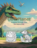 DinoPlanet: Roaming Through Time B0CF4LCQHT Book Cover