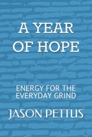 A Year of Hope 0692172726 Book Cover