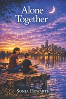 Alone together: A Reckoning with Care, Trauma, and Identity B0GW5NYR4Z Book Cover