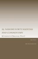 Al-Nawawi Forty Hadiths and Commentary 1456367358 Book Cover