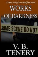 Works of Darkness 0692512934 Book Cover