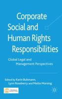 Corporate Social and Human Rights Responsibilities: Global Legal and Management Perspectives 023023089X Book Cover