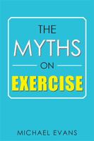 The Myths on Exercise 1543478573 Book Cover