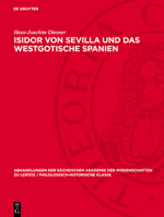 Isidor Von Sevilla Und Das Westgotische Spanien 3112722701 Book Cover
