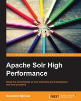 Apache Solr High Performance 1782164820 Book Cover