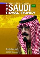 Saudi Royal Family (Major World Leaders (Sagebrush)) 0791092186 Book Cover
