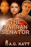 The Sarran Senator 1530061369 Book Cover