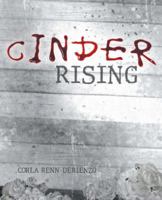 Cinder Rising 148082626X Book Cover