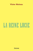La reine Lucie (French Edition) 2414444754 Book Cover