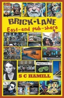 Brick Lane. East-end pub-share. 1386033057 Book Cover
