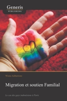 Migration et soutien familial: Le cas des gays indonésiens à Paris 9975153216 Book Cover