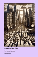 Pulses of the City: The Story of FuntCase 1779693710 Book Cover