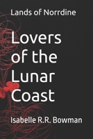 Lovers of the Lunar Coast: Lands of Norrdine B0DWKS3FJ9 Book Cover