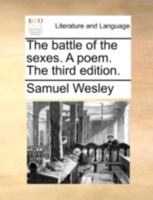 The battle of the sexes. A poem. The third edition. 1170675352 Book Cover