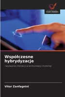 Wspólczesne hybrydyzacje (Polish Edition) 6208597080 Book Cover