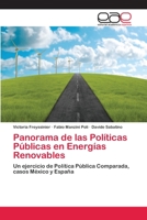 Panorama de Las Politicas Publicas En Energias Renovables 3659005754 Book Cover