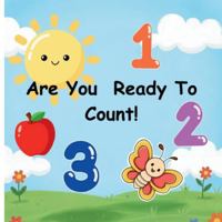Are You Ready To Count! B0G3HTP9HZ Book Cover