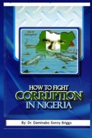 How to Fight Corruption in Nigeria 9785018660 Book Cover