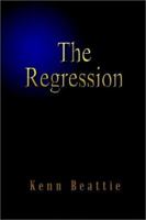 The Regression 0759696810 Book Cover