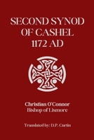 Second Synod of Cashel: 1172 AD B0DZPHBJCF Book Cover