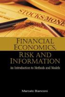 Financial Economics, Risk and Informatio 9812385010 Book Cover