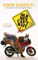 Old Men Can't Wait 191005061X Book Cover