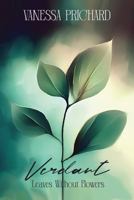 Verdant: Leaves Without Flowers B0GSK2SBND Book Cover