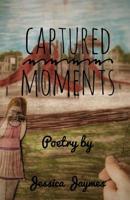 Captured Moments 1548616575 Book Cover