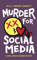 Murder for Social Media 1838089527 Book Cover