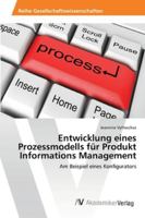 Entwicklung Eines Prozessmodells Fur Produkt Informations Management 3639462254 Book Cover