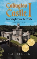 Calington Castle I: Learning to Love the Truth B0CNFMX8FT Book Cover