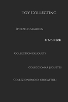 Toy Collecting: Notebook Toy Collecting multi language, Toy Collecting lovers, perfect as a gift 1677797908 Book Cover