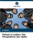 Polizei in Indien: Die Perspektive der Opfer (German Edition) 6206836770 Book Cover
