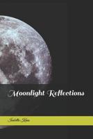 Moonlight Reflections 1072430592 Book Cover