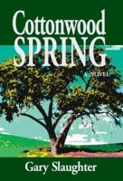 Cottonwood Spring 0974420646 Book Cover