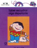 Saber Escuchar/ Learn to Listen: Algo Importante/ Something Important (Planeando Tu Vida / Planning Your Life) 9681844637 Book Cover